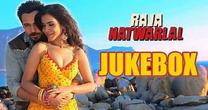 Raja Natwarlal |Movie Songs Jukebox |Arijit Singh, Benny Dayal, Yuvan Shankar Raja |New Hindi Songs