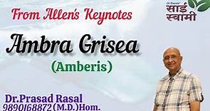 My Experiences with Ambra Grisea...