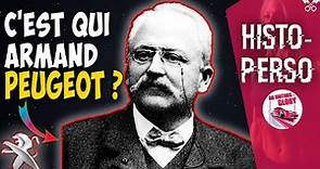 🚗 Cet homme a CHANGÉ le monde !!😱 Mais qui est Armand Peugeot 🤔? : HISTOPERSO 🚗🔧