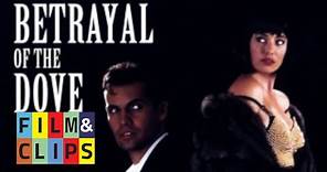 Betrayal of the Dove - Innocenza tradita | Thriller | Trailer in english