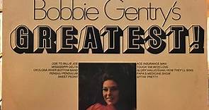 Bobbie Gentry - Bobbie Gentry's Greatest!