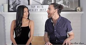 Top Hits of 2017 in 4 minutes - Us The Duo