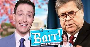 BARR! - Randy Rainbow Song Parody