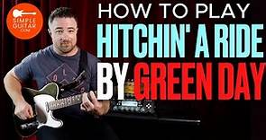 How to Play Hitchin' a Ride by Green Day
