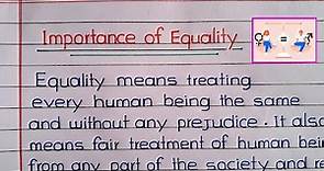 Importance of Equality Essay || Role of Equality || Importance of equality paragraph/Essay