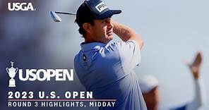 2023 U.S. Open Highlights: Round 3, Midday