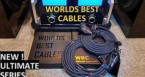 Worlds Best Cables - NEW Ultimate Series!
