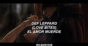 ♠ ♫ Def Leppard - Love Bites // (Subtitulada en Español) ♫ ♣ ᴴᴰ