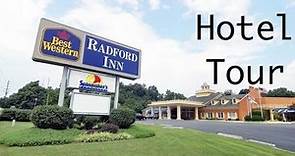 It's Hotel Tour Time! Best Western Radford Inn - Radford, VA