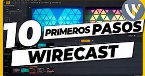 10 PRIMEROS PASOS para usar WIRECAST 📹📺 [Tutorial Español principiantes] Introducción desde cero