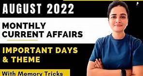 August 2022 Important Days & Theme | Monthly Current Affairs 2022 | With Mnemonics