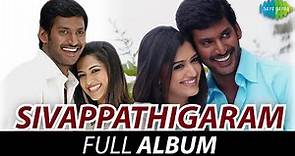 Sivappathigaram - Full Album | Vishal, Mamtha, Raghuvaran | Vidyasagar