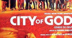 Antonio Pinto & Ed Côrtes - City Of God (Original Motion Picture Soundtrack)