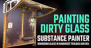 PAINTING DIRTY GLASS - Game Asset Texture (DETAILED TUTORIAL) -Maya-Substance Painter-Toolbag-UE4