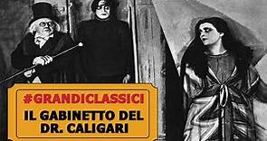 #GrandiClassici - IL GABINETTO DEL DR. CALIGARI