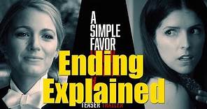 A Simple Favor (2018) Movie Ending Explained