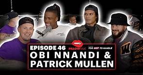 DOUBLE TROUBLE WITH OBI NNADI & PATRICK MULLEN