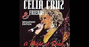 Celia Cruz y Friends (A Night of Salsa)