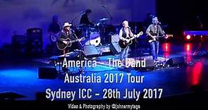 America (The Band) Live Video in Concert - Australia Tour 2017