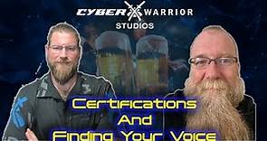 Mastering Cyber Certifications & Finding Your Voice ft. Dan Houser!