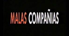 Malas compañías (Trailer en castellano)