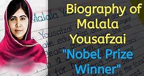 Biography of Malala Yousafzai in English|| Malala Day|| Nobel Prize Winner||