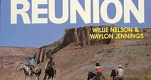 Willie Nelson & Waylon Jennings - Outlaw Reunion