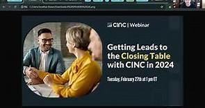Getting Leads to the Closing Table with CINC in 2024
