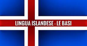Islandese in pillole 01 - Le basi (Lezioni di Lingua Islandese) #islanda #islandese