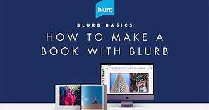 How to Make a Book Using Blurb’s Book Making Software & Tools