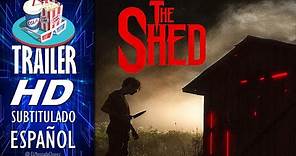 THE SHED 2019 ( El Cobertizo) 🎥 Tráiler EN ESPAÑOL (Subtitulado) 🎬 Suspenso