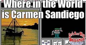 Where in the World is Carmen Sandiego (Game 1990)