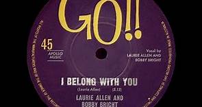 Laurie Allen & Bobby Bright - I Belong With You (Stereo)