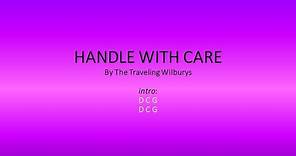 Handle With Care by The Traveling Wilburys - Easy chords and lyrics