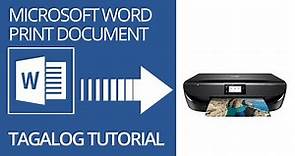 How to Print the document in Microsoft Word Tagalog Tutorial