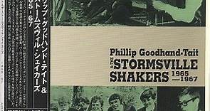 Phillip Goodhand-Tait And The Stormsville Shakers - 1965-1967