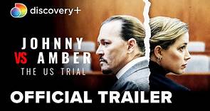 Johnny vs Amber: The U.S. Trial - Official Trailer discovery+ - Vídeo Dailymotion
