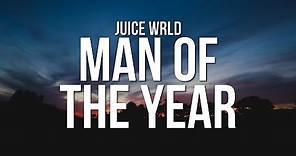 Juice WRLD - Man of the Year (Lyrics)