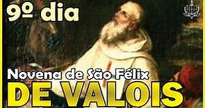 Novena de São Félix de Valois - Nono dia