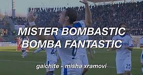 "Mister Bombastik Bomba Fantastik" LYRICS (Gaichite - Misha Xramovi)