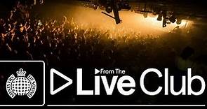 Ministry of Sound presents Live From The Club