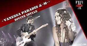 Vanessa Paradis & -M- "Divine Idylle" (TARATATA Nov. 2007)