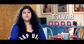 Movie Review: Talvar