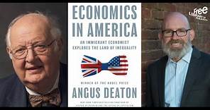 Angus Deaton | Economics in America: An Immigrant Economist Explores the Land of Inequality