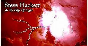 Steve Hackett - At The Edge Of Light. 2019. Progressive Rock. Eclectic Prog. Full Album