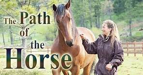 The Path of the Horse - Full Length documentary