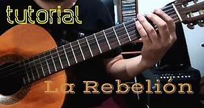 La Rebelión - tutorial guitarra
