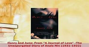 Download  Henry and June From A Journal of Love The Unexpurgated Diary of Anaïs Nin 19311932 Read On