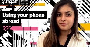 How to use your phone abroad | tutorial | giffgaff
