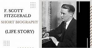 F. Scott Fitzgerald - Biography- Life Story